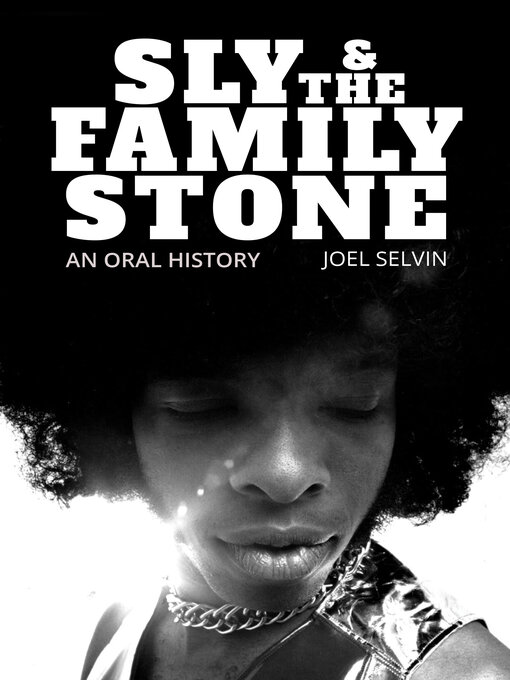 Title details for Sly & the Family Stone by Joel Selvin - Available